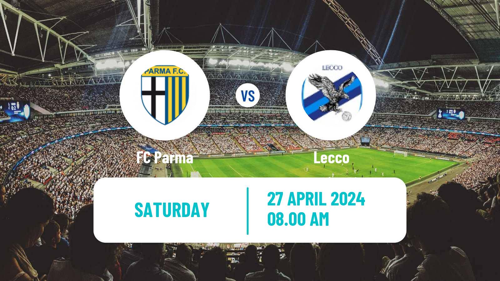 Soccer Italian Serie B Parma - Lecco