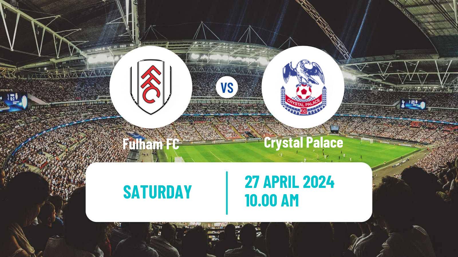 Soccer English Premier League Fulham - Crystal Palace