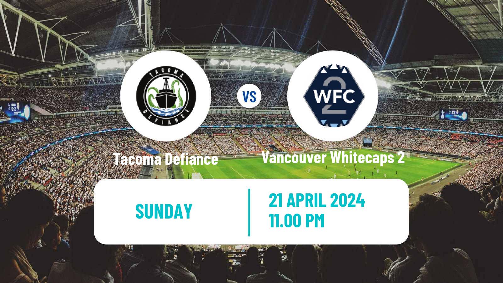 Soccer MLS Next Pro Tacoma Defiance - Vancouver Whitecaps 2