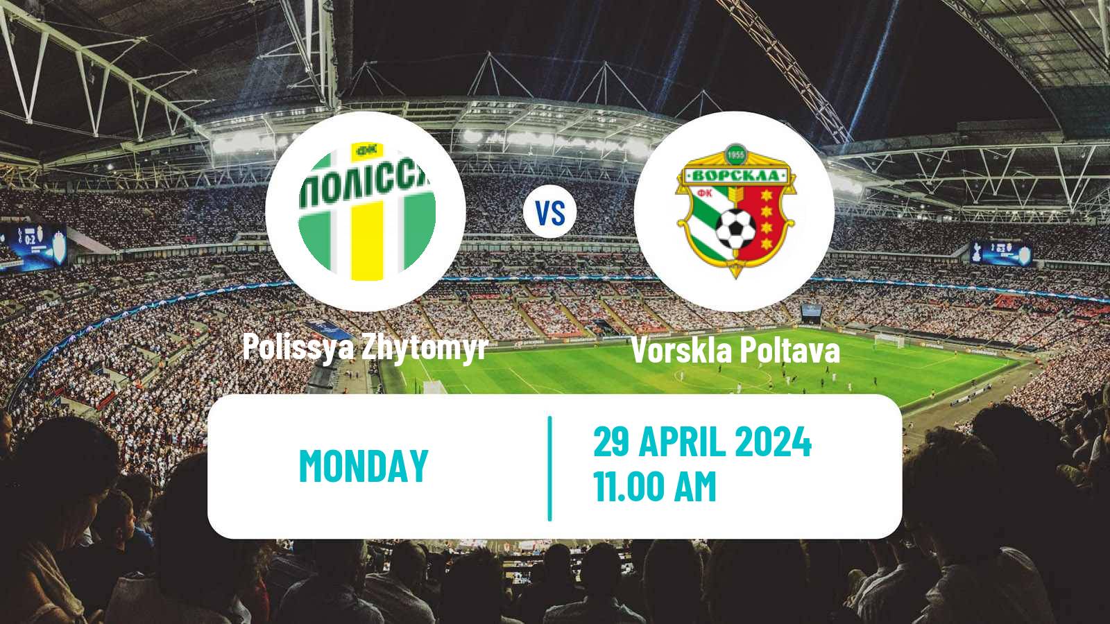 Soccer Ukrainian Premier League Polissya Zhytomyr - Vorskla Poltava