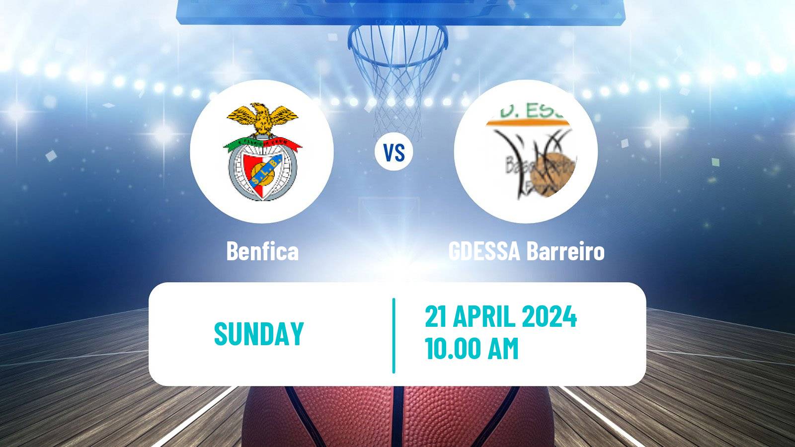 Basketball Portuguese LFB Benfica - GDESSA Barreiro