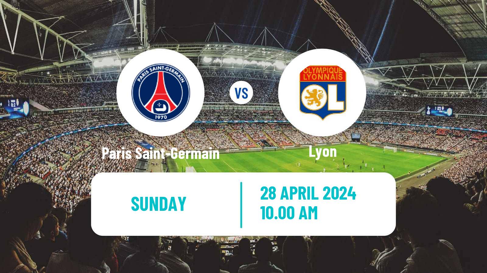 Soccer UEFA Champions League Women Paris Saint-Germain - Lyon