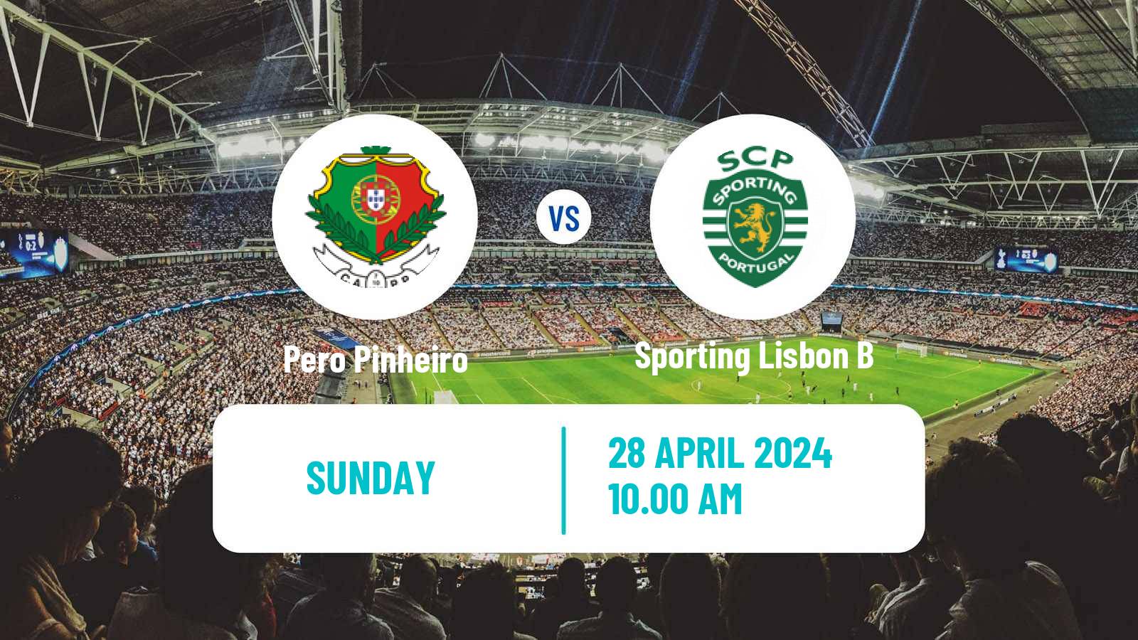 Soccer Portuguese Liga 3 Pero Pinheiro - Sporting Lisbon B