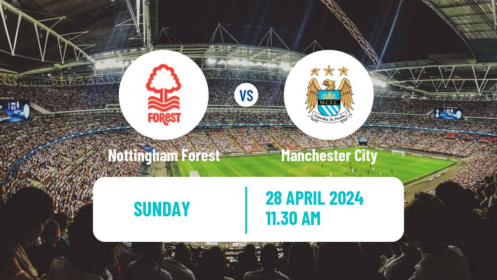Soccer English Premier League Nottingham Forest - Manchester City
