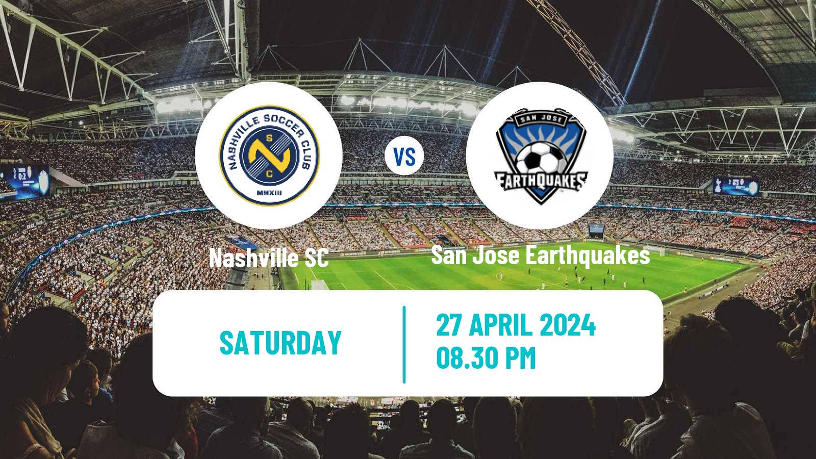 Soccer MLS Nashville SC - San Jose Earthquakes