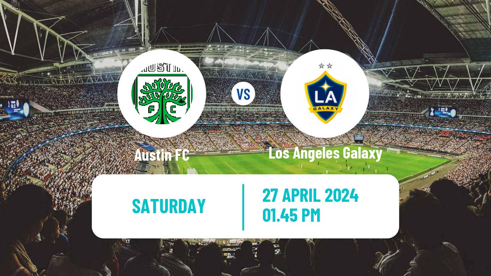 Soccer MLS Austin FC - Los Angeles Galaxy