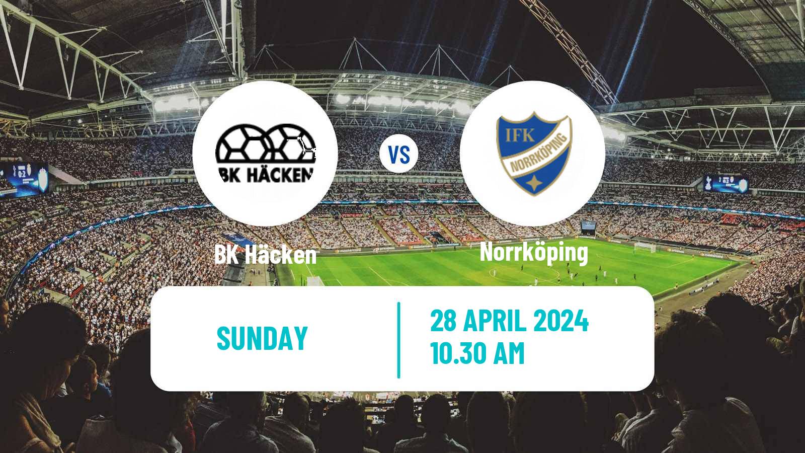 Soccer Swedish Allsvenskan Häcken - Norrköping