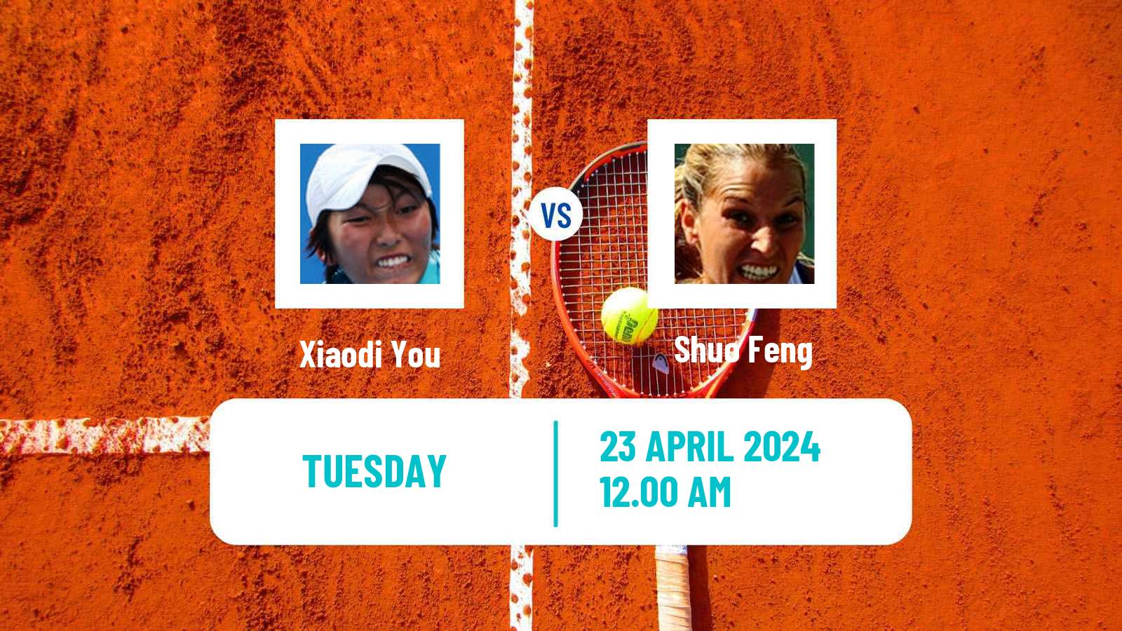 Tennis ITF W50 Wuning Women Xiaodi You - Shuo Feng
