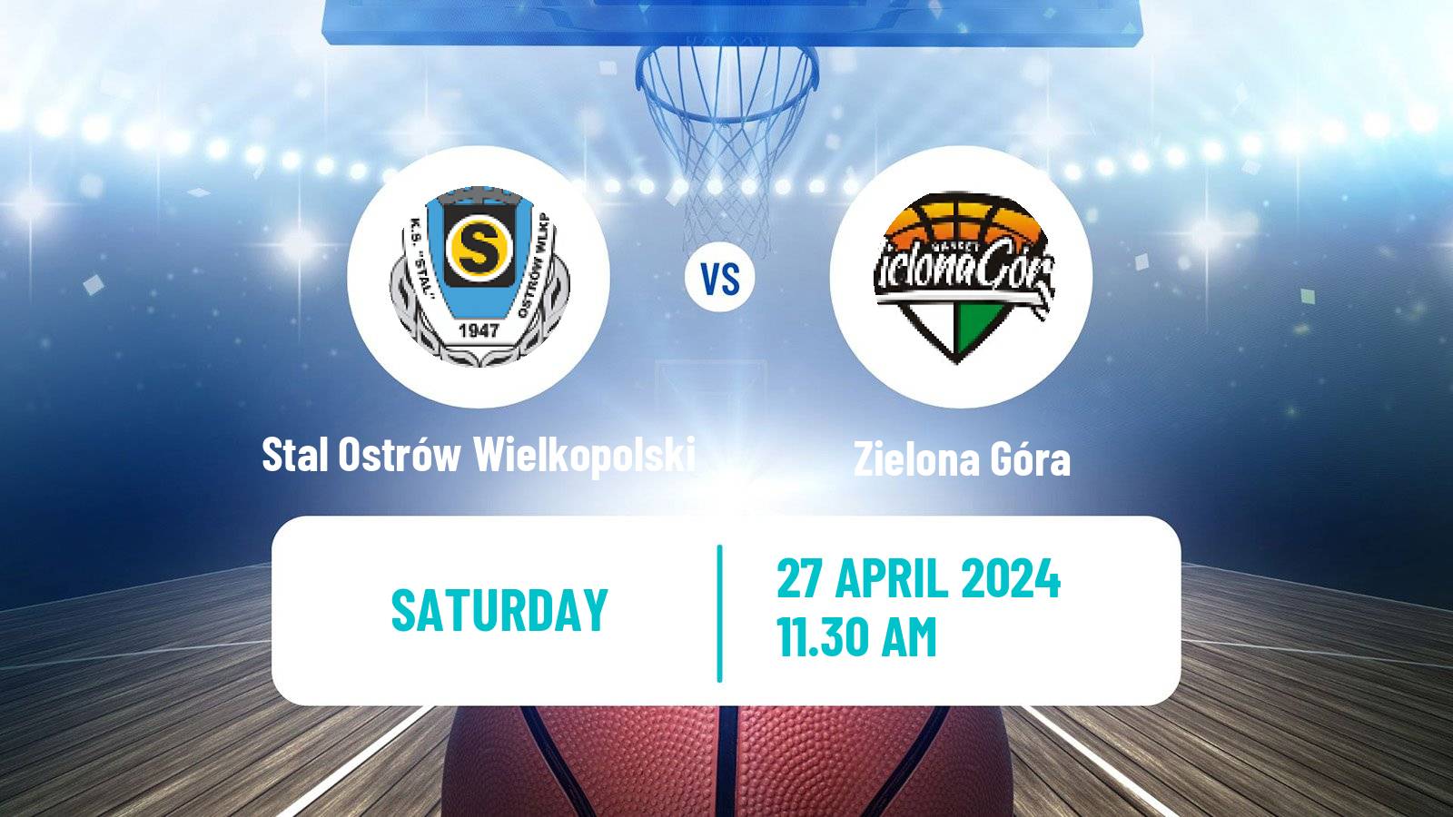 Basketball Polish Basket Liga Stal Ostrów Wielkopolski - Zielona Góra