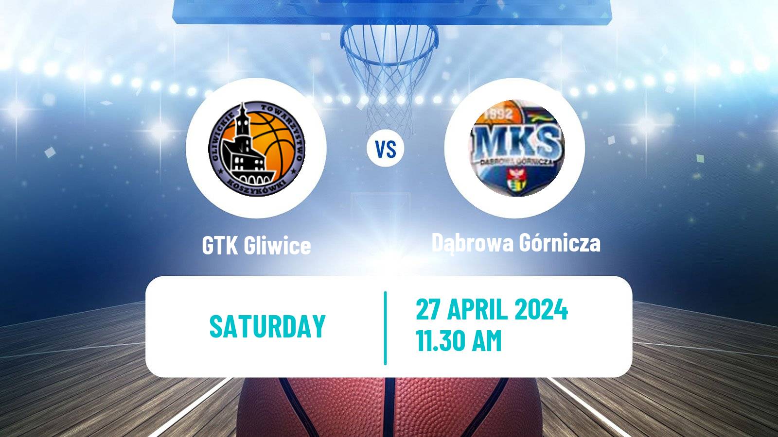 Basketball Polish Basket Liga GTK Gliwice - Dąbrowa Górnicza