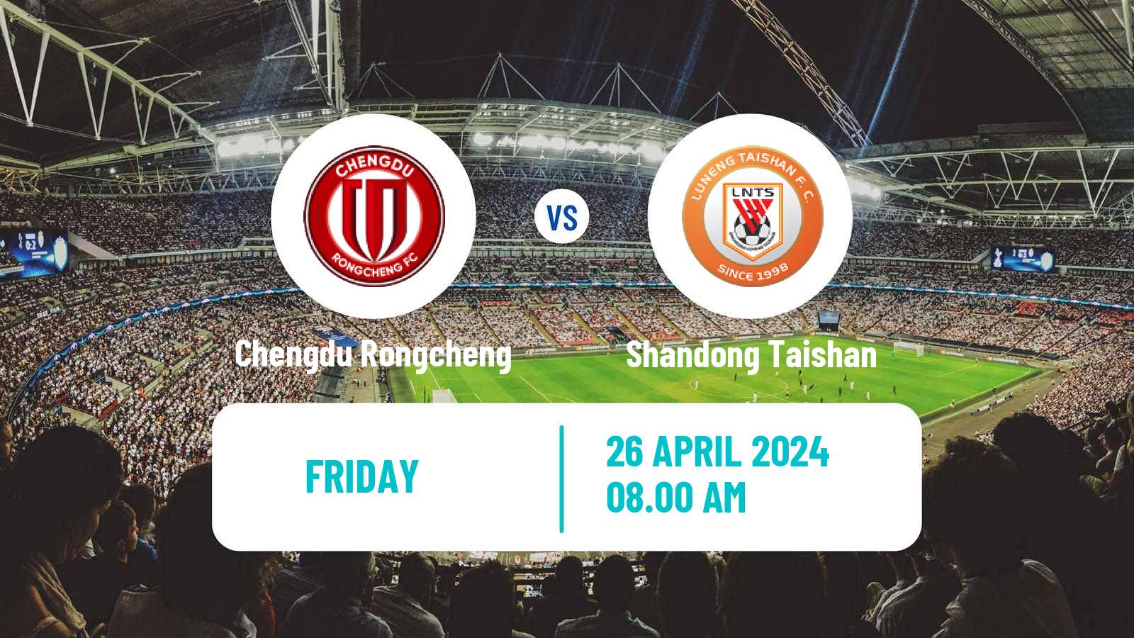Soccer Chinese Super League Chengdu Rongcheng - Shandong Taishan