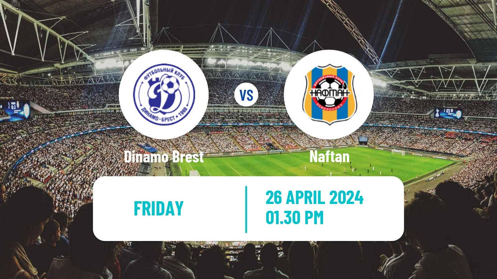 Soccer Belarusian Vysshaya Liga Dinamo Brest - Naftan