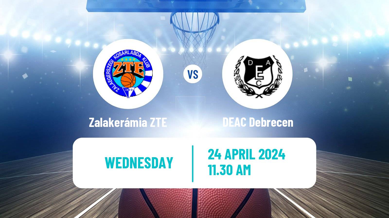 Basketball Hungarian NB I Basketball Zalakerámia ZTE - DEAC Debrecen