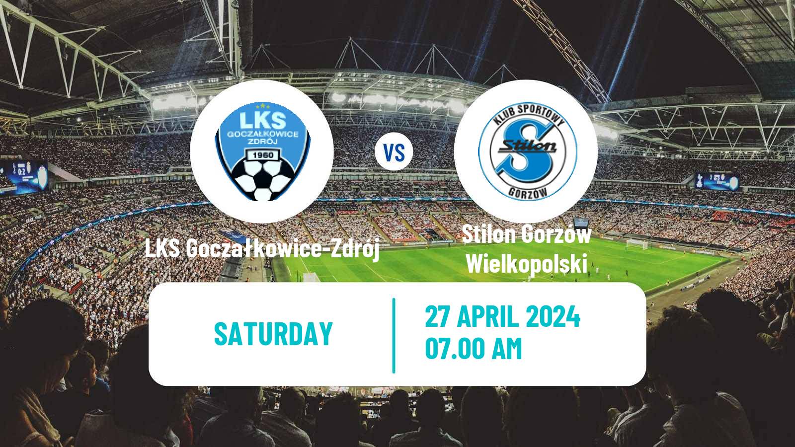 Soccer Polish Division 3 - Group III LKS Goczałkowice-Zdrój - Stilon Gorzów Wielkopolski