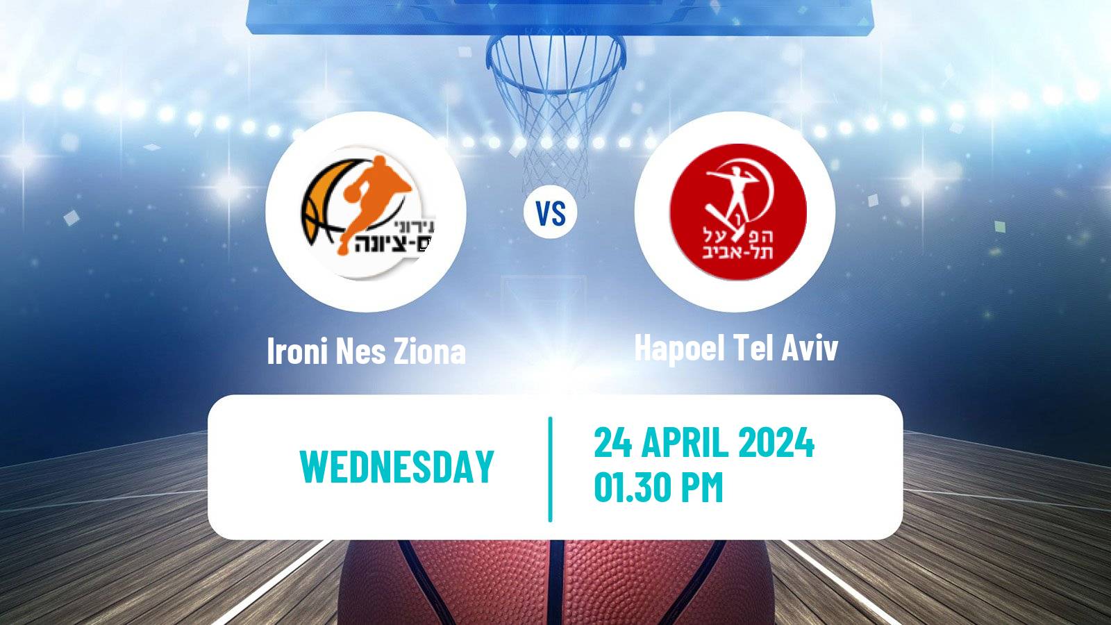 Basketball Israeli Basketball Super League Ironi Nes Ziona - Hapoel Tel Aviv