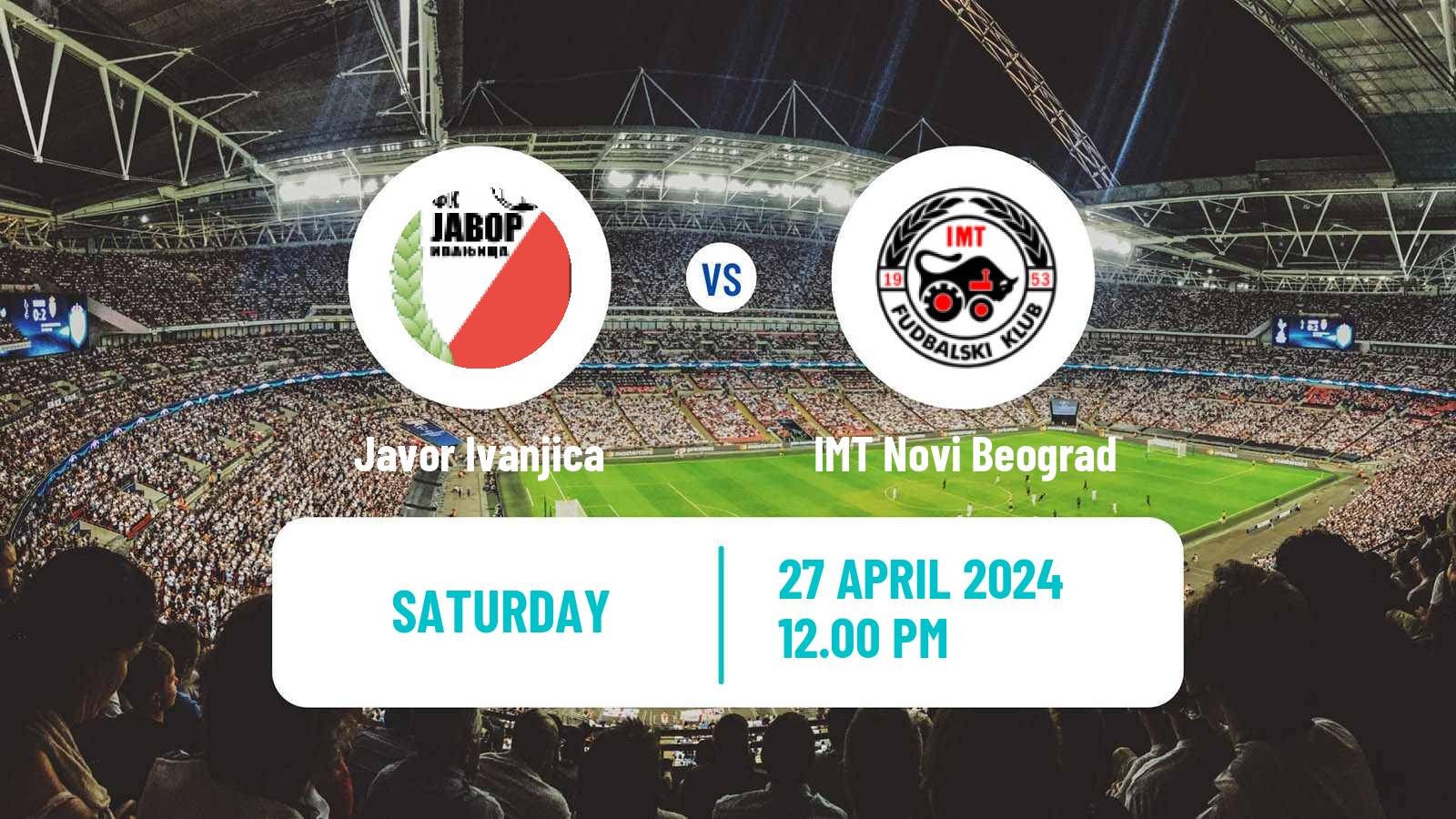 Soccer Serbian Superliga Javor Ivanjica - IMT Novi Beograd