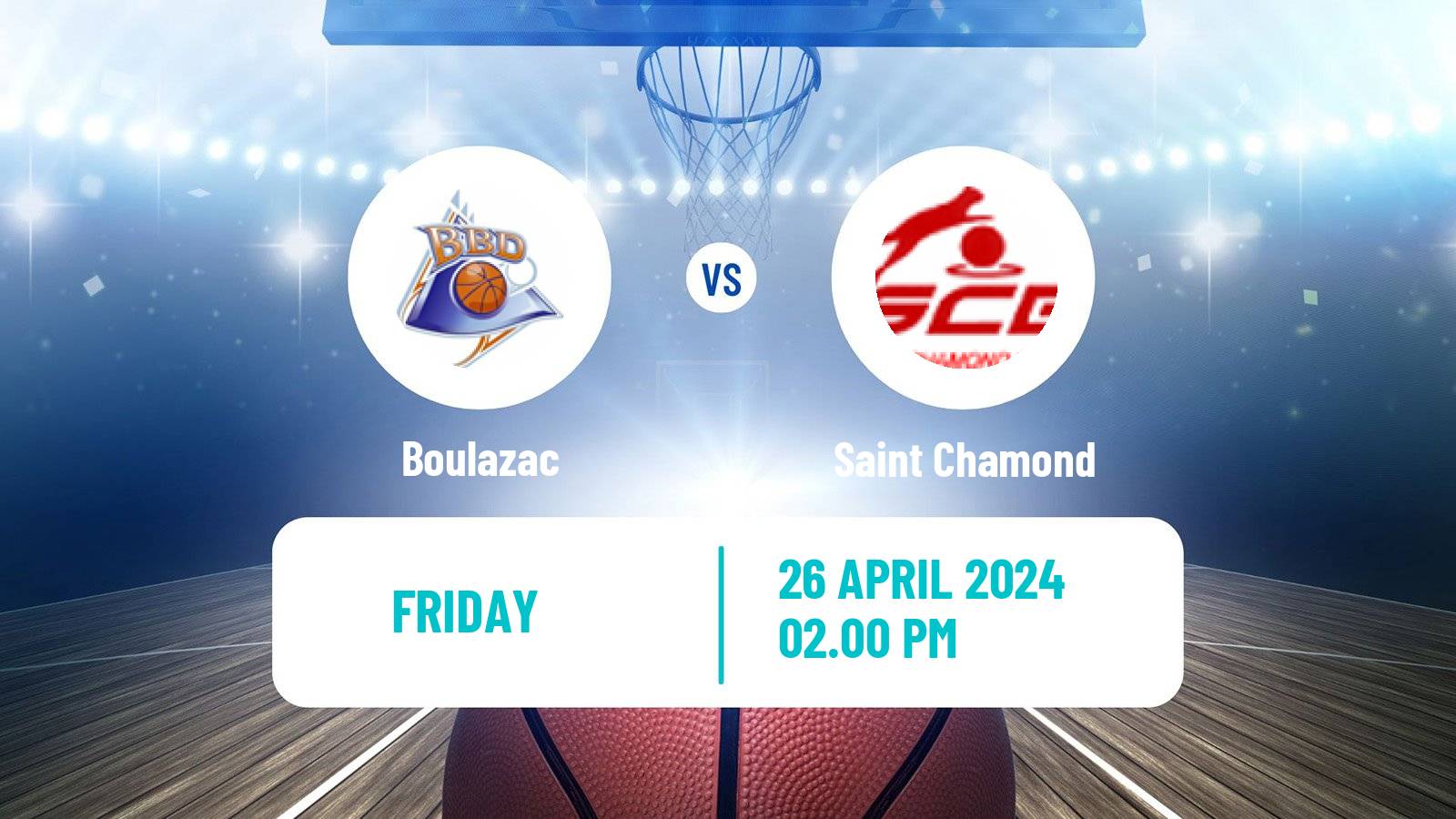 Basketball French LNB Pro B Boulazac - Saint Chamond