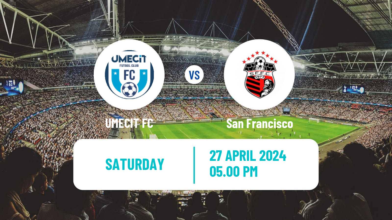 Soccer Liga Panamena de Futbol UMECIT - San Francisco