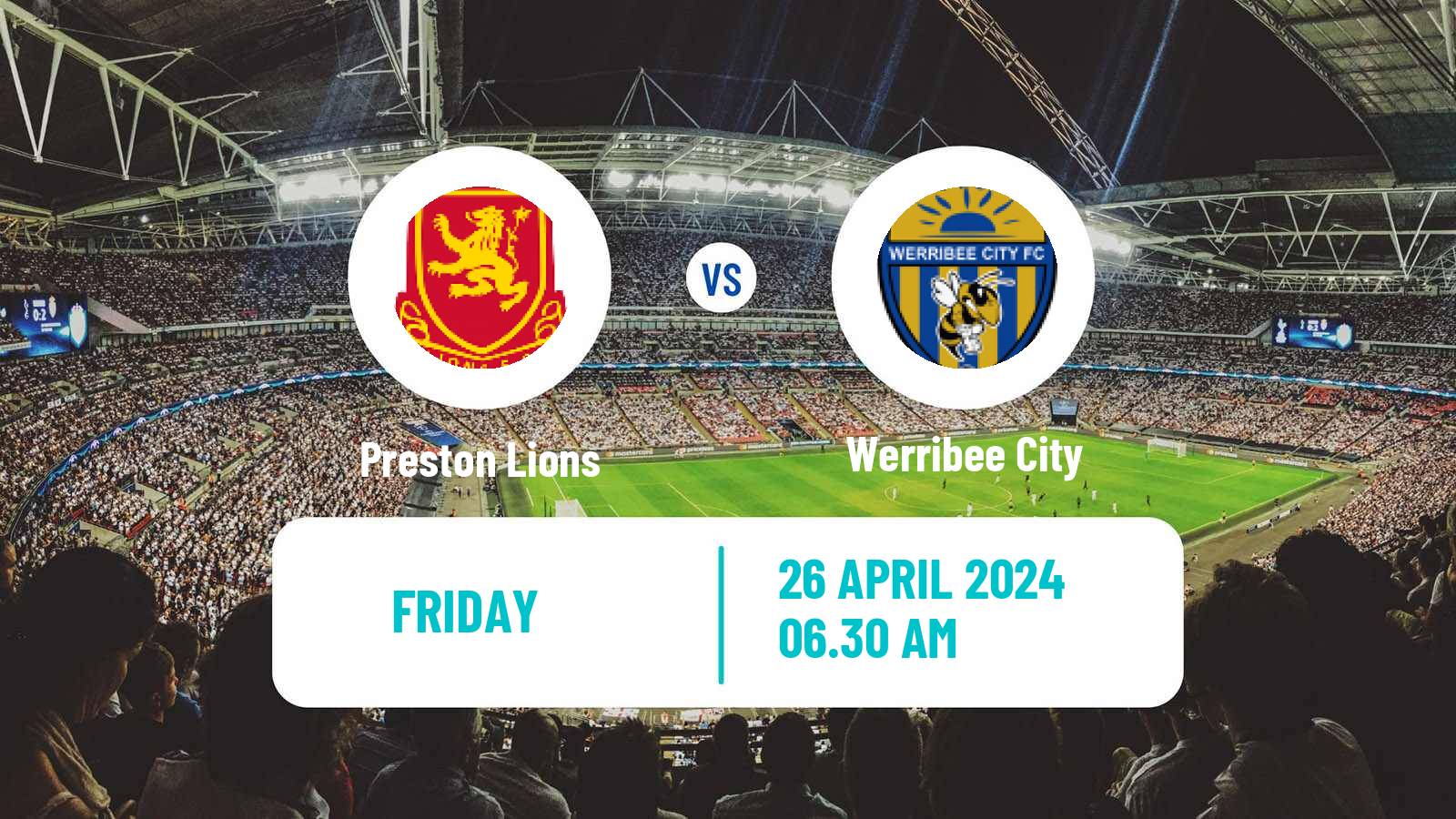 Soccer Australian Victoria Premier League Preston Lions - Werribee City