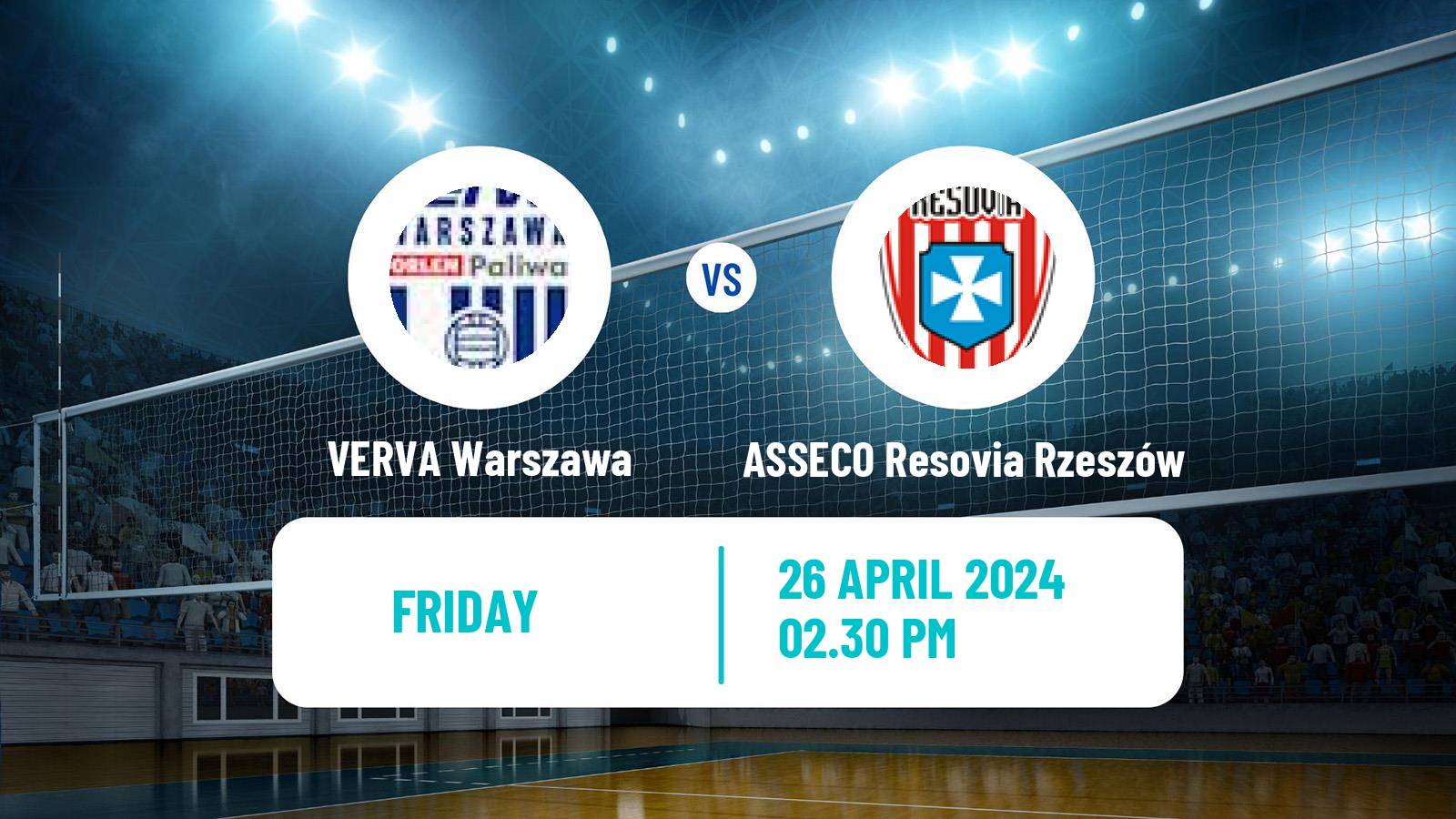 Volleyball Polish PlusLiga VERVA Warszawa - ASSECO Resovia Rzeszów