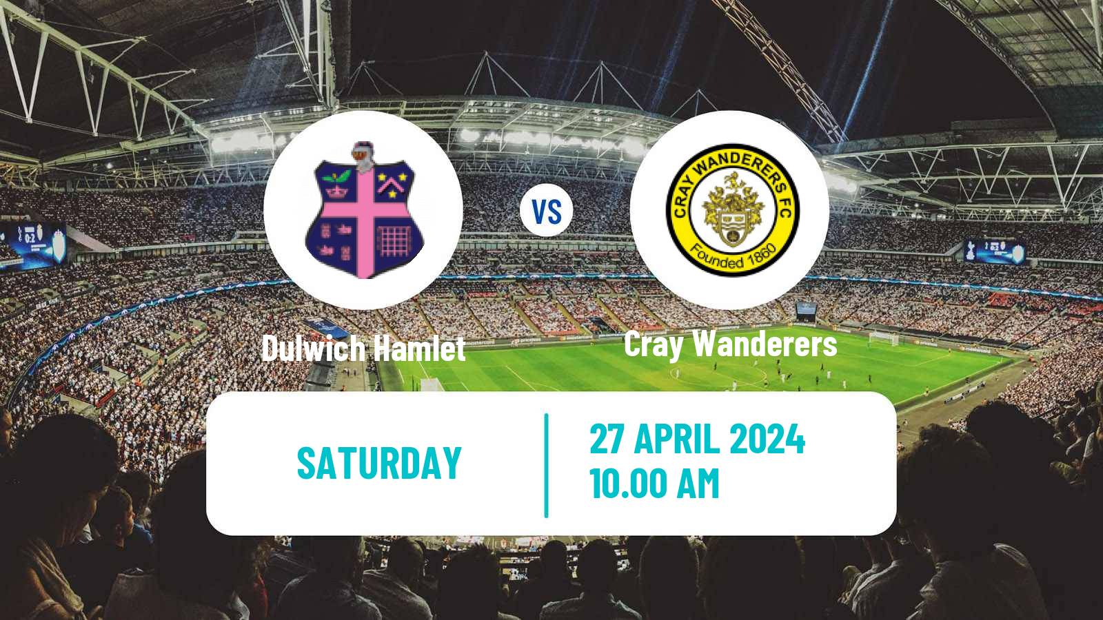 Soccer English Isthmian League Premier Division Dulwich Hamlet - Cray Wanderers