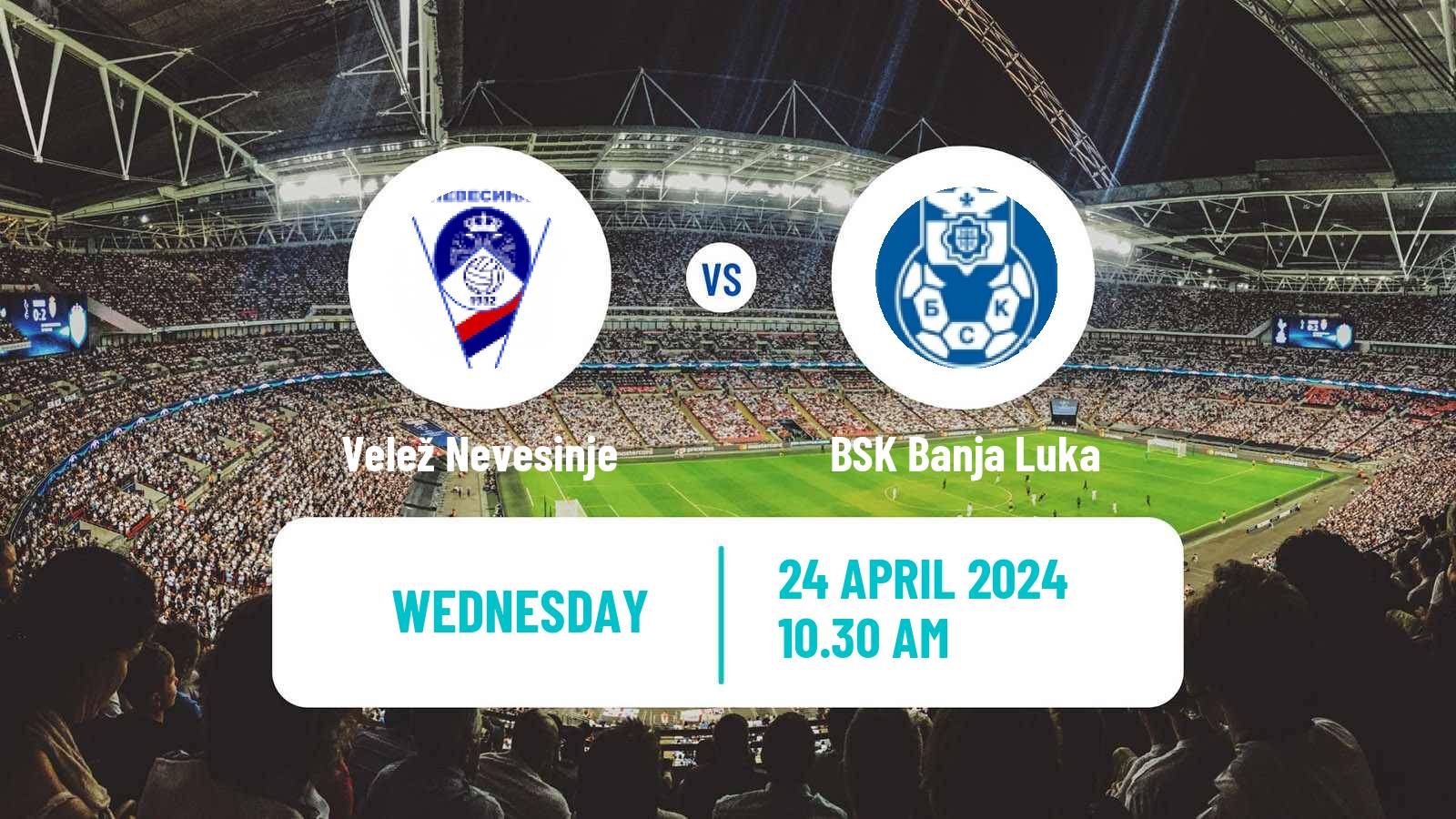 Soccer Bosnian Prva Liga RS Velež Nevesinje - BSK Banja Luka