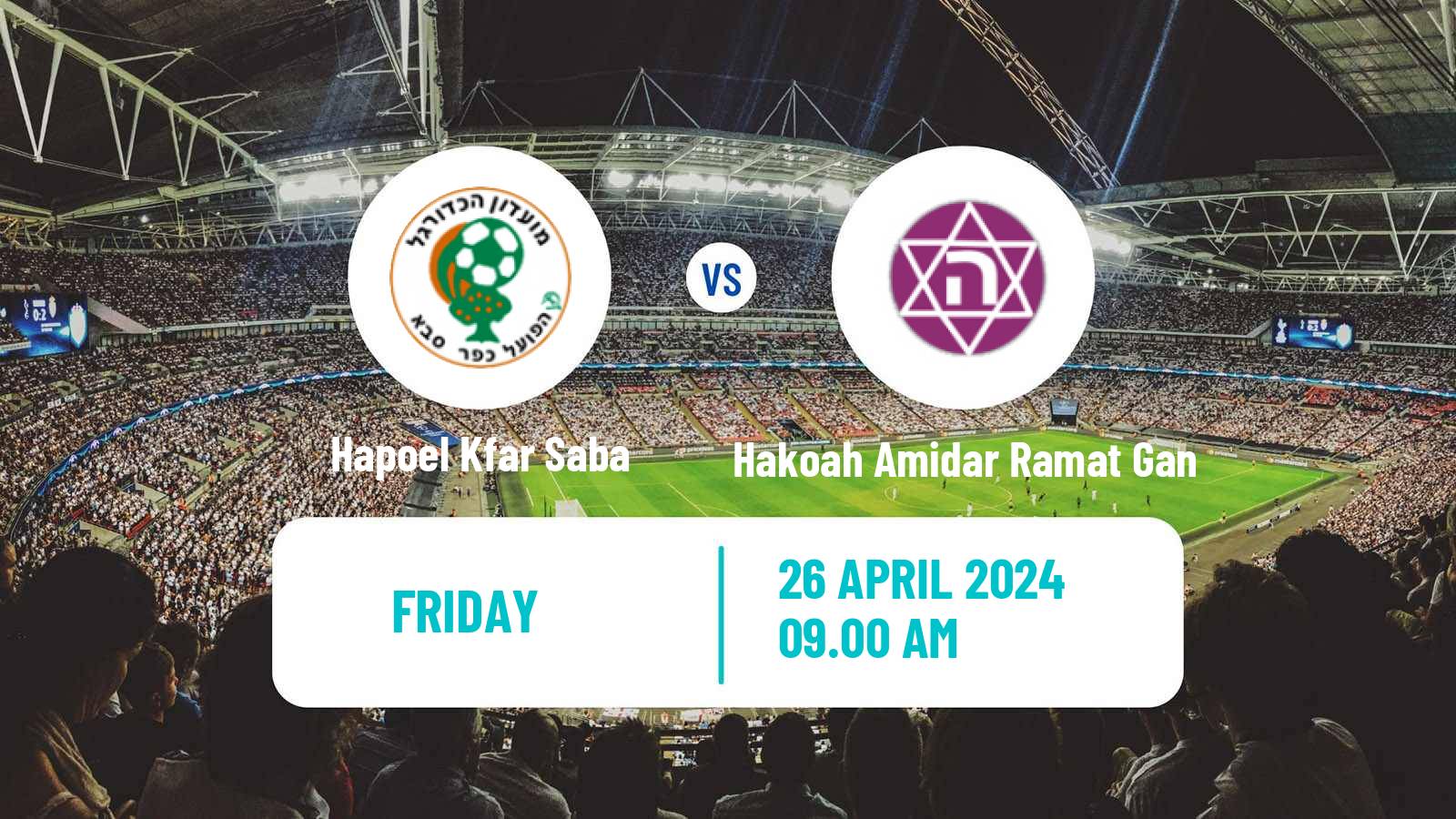 Soccer Israeli Liga Leumit Hapoel Kfar Saba - Hakoah Amidar Ramat Gan