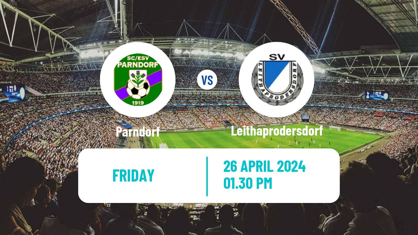 Soccer Austrian Landesliga Burgenland Parndorf - Leithaprodersdorf