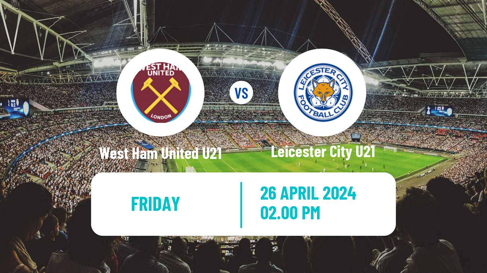 Soccer English Premier League 2 West Ham United U21 - Leicester City U21