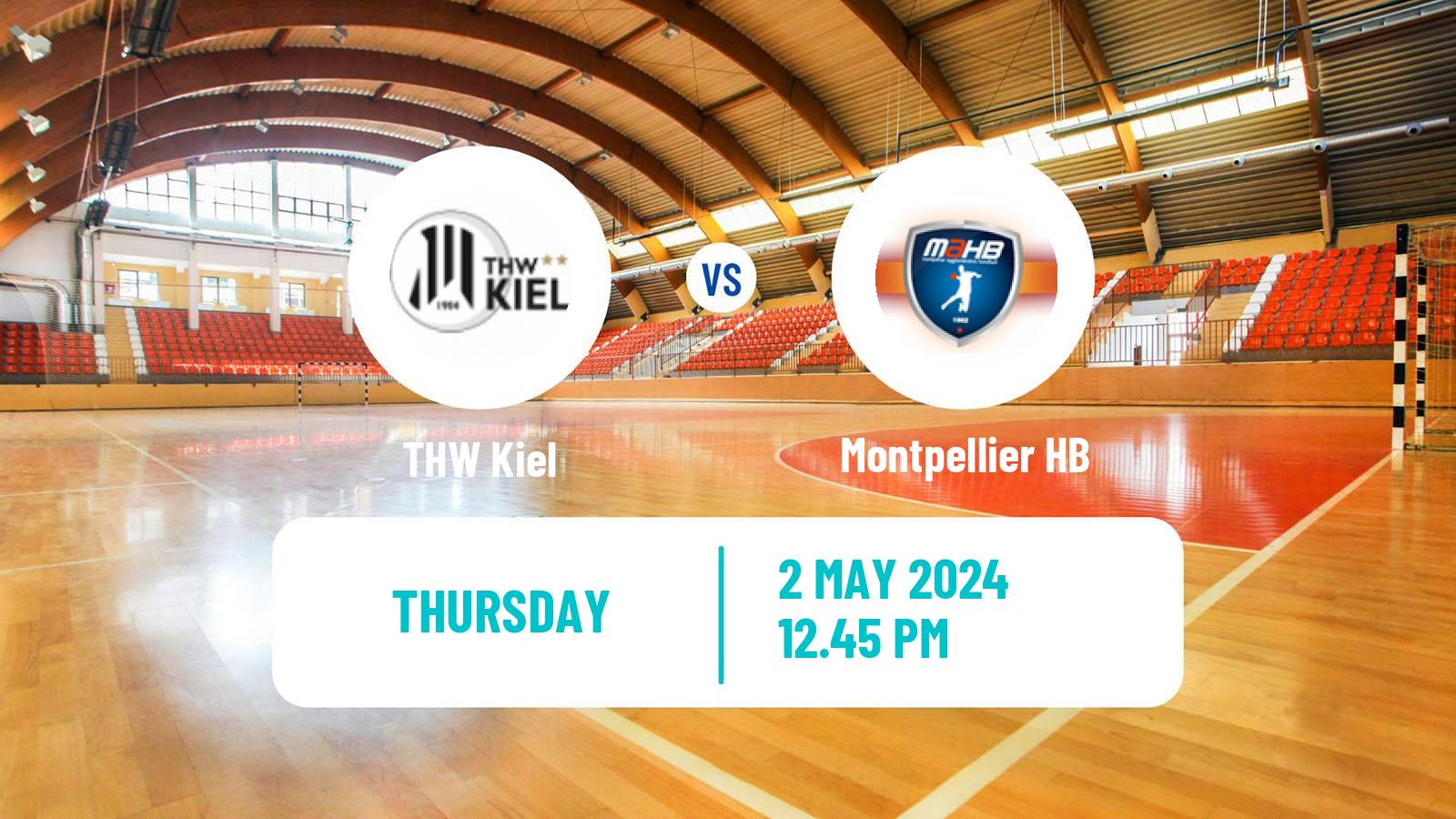 Handball EHF Champions League THW Kiel - Montpellier HB