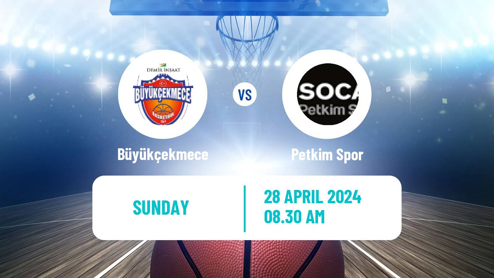 Basketball Turkish Basketball Super Ligi Büyükçekmece - Petkim Spor