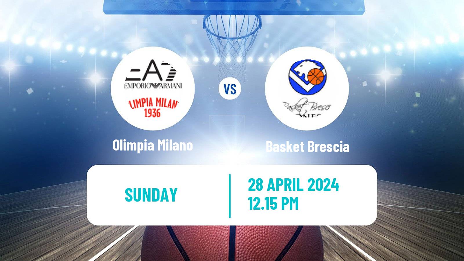 Basketball Italian Lega A Basketball Olimpia Milano - Basket Brescia