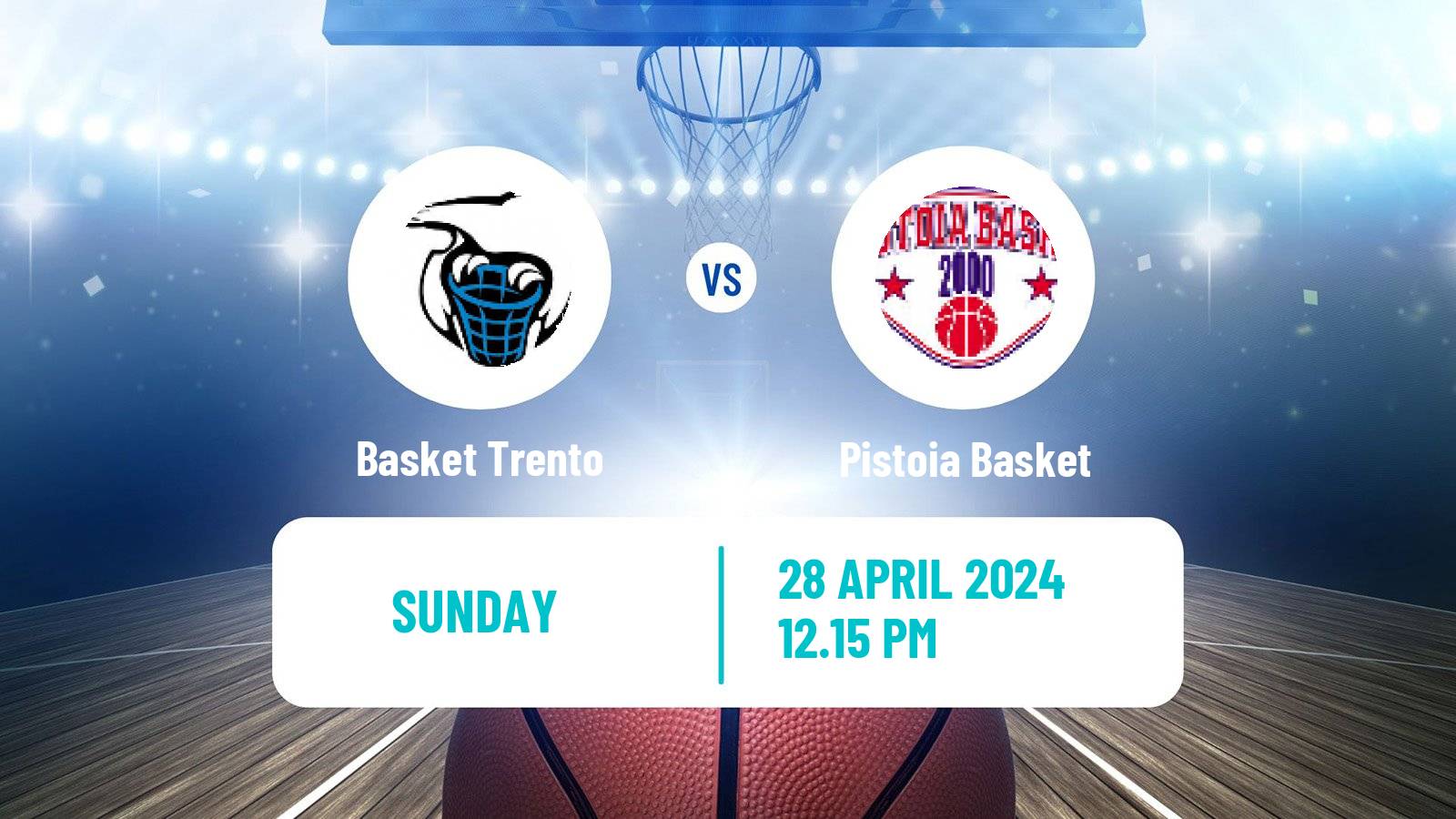 Basketball Italian Lega A Basketball Basket Trento - Pistoia Basket