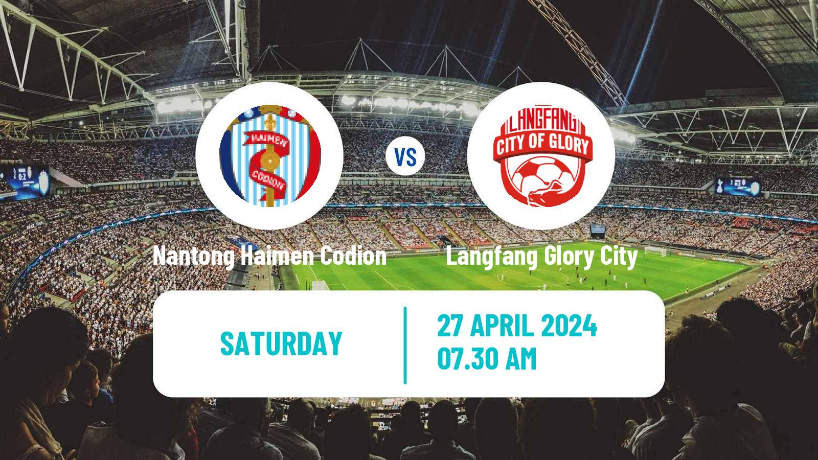 Soccer Chinese Yi League Nantong Haimen Codion - Langfang Glory City