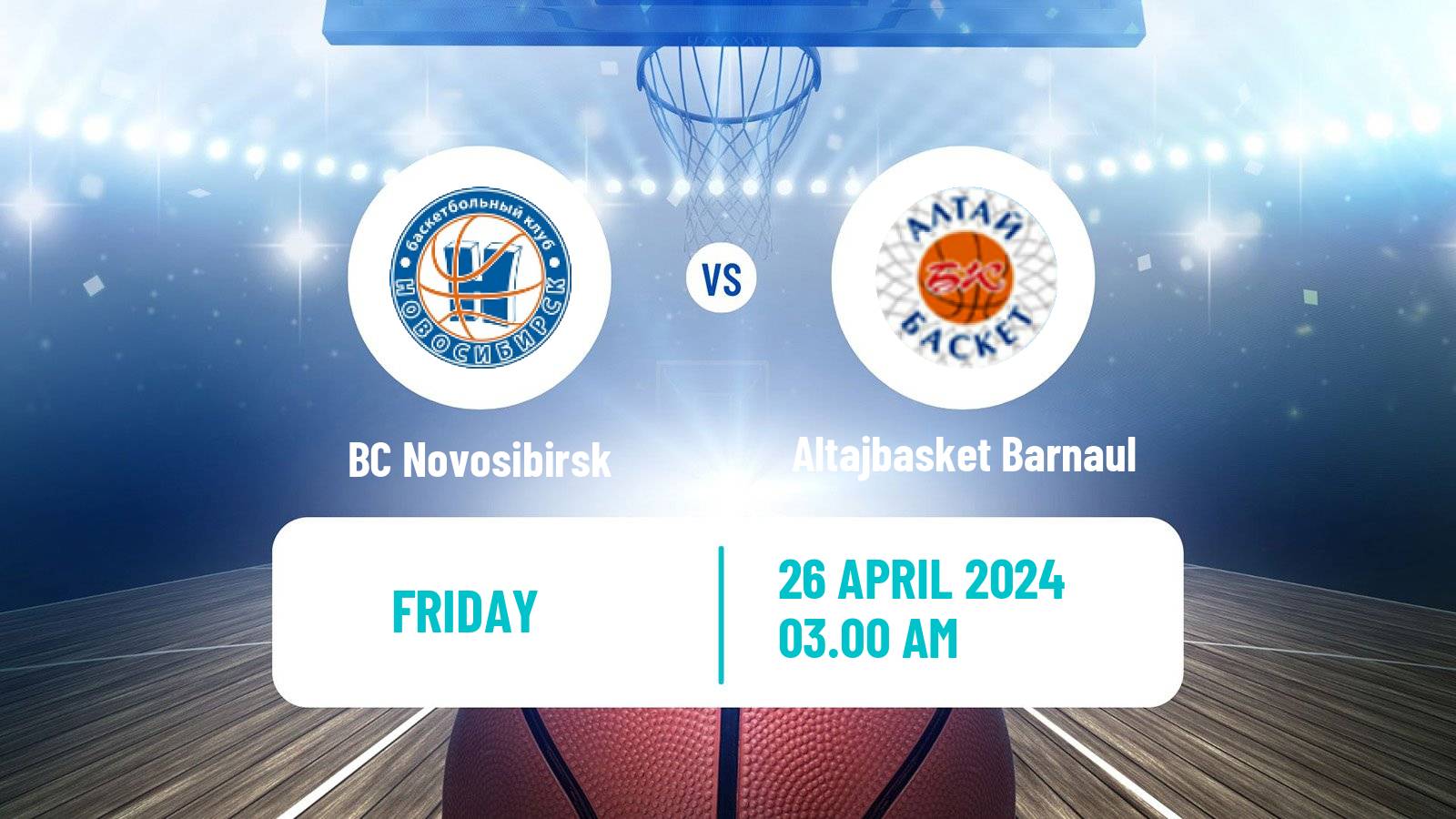 Basketball Russian Super League Basketball BC Novosibirsk - Altajbasket Barnaul