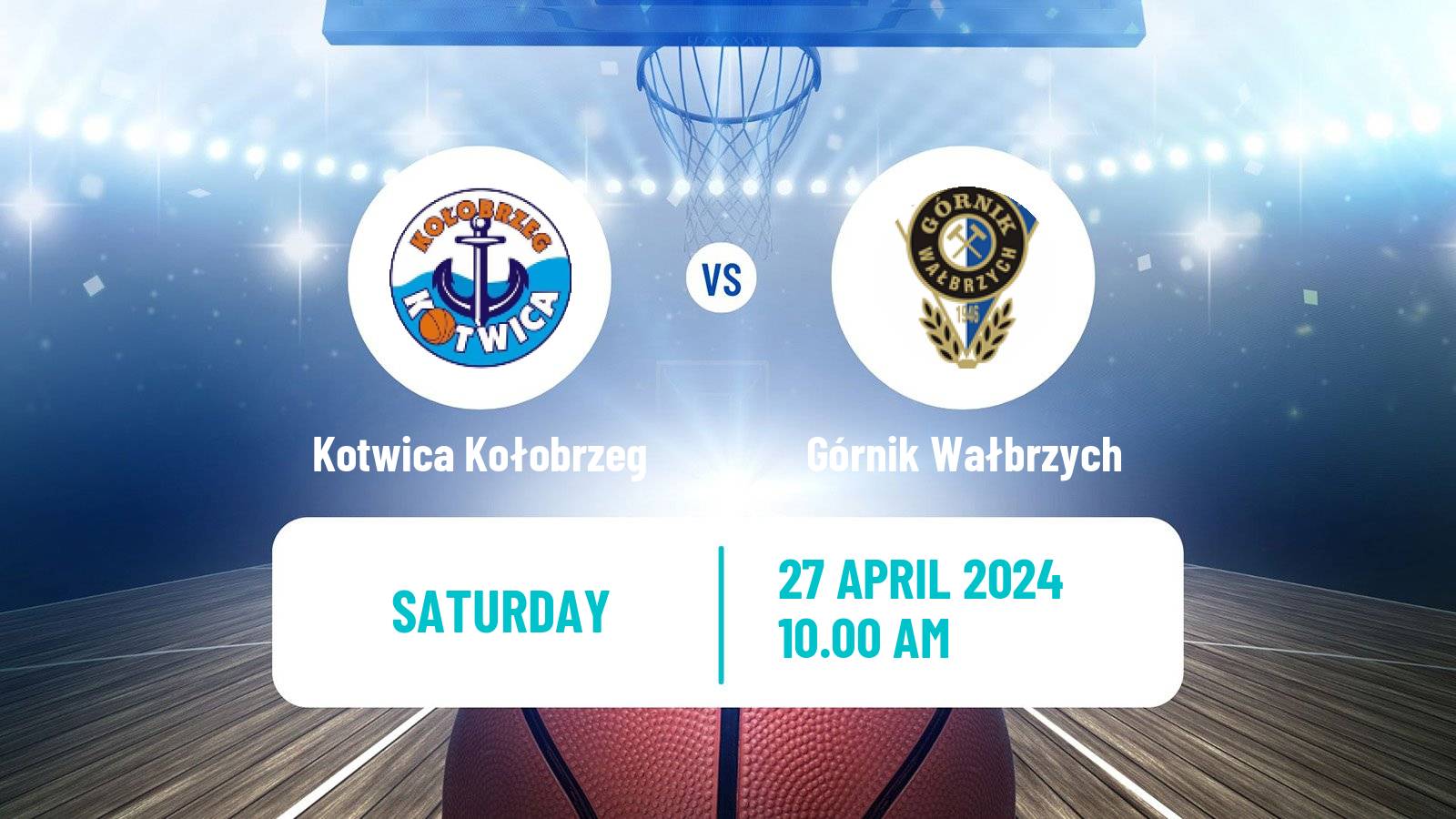 Basketball Polish 1 Liga Basketball Kotwica Kołobrzeg - Górnik Wałbrzych