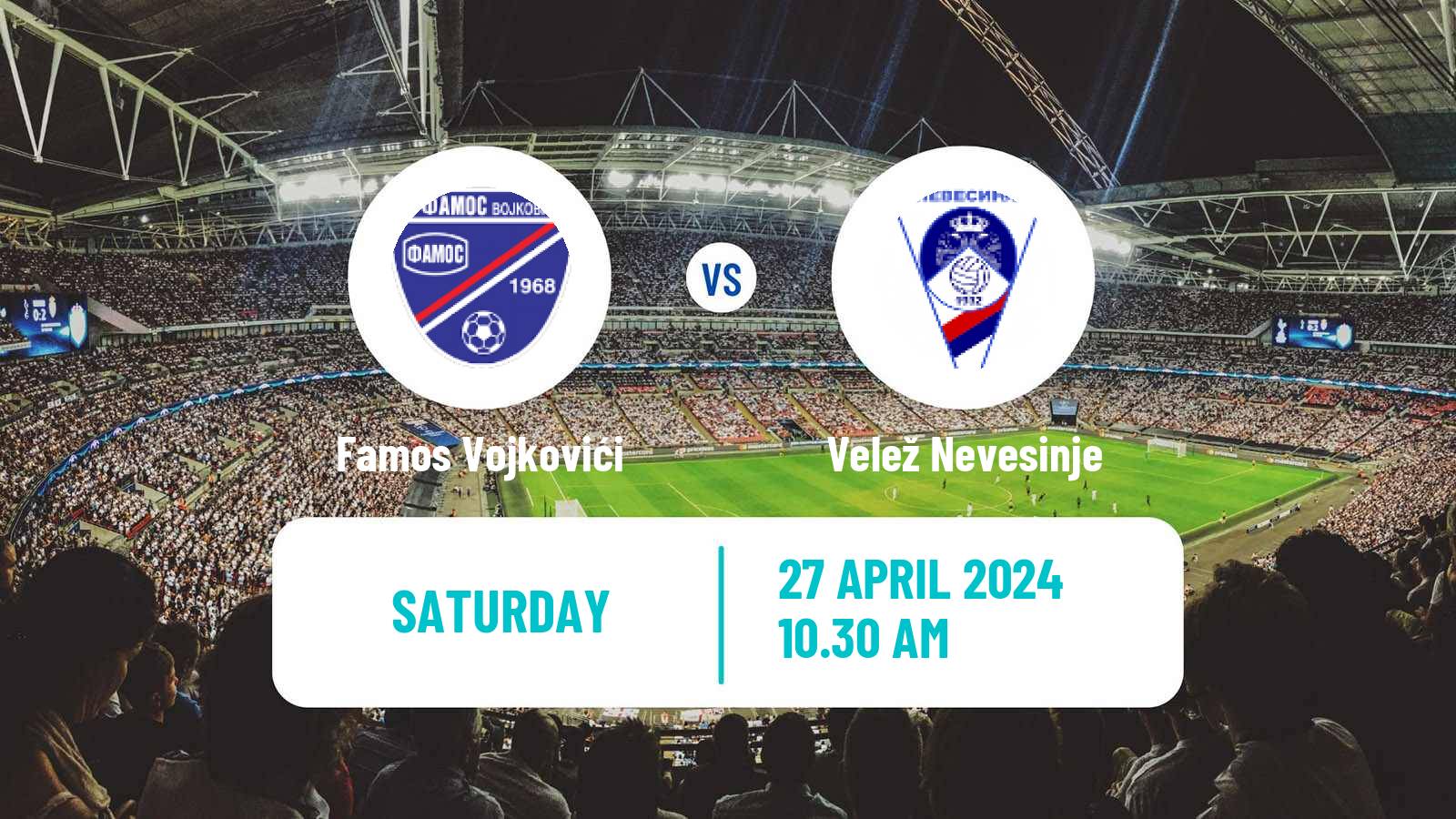 Soccer Bosnian Prva Liga RS Famos Vojkovići - Velež Nevesinje
