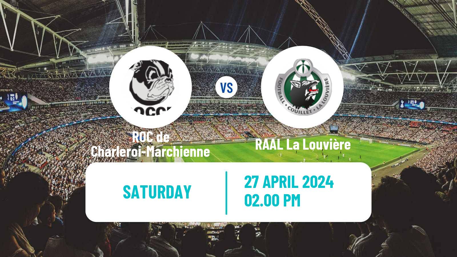 Soccer Belgian National Division 1 ROC de Charleroi-Marchienne - RAAL La Louvière