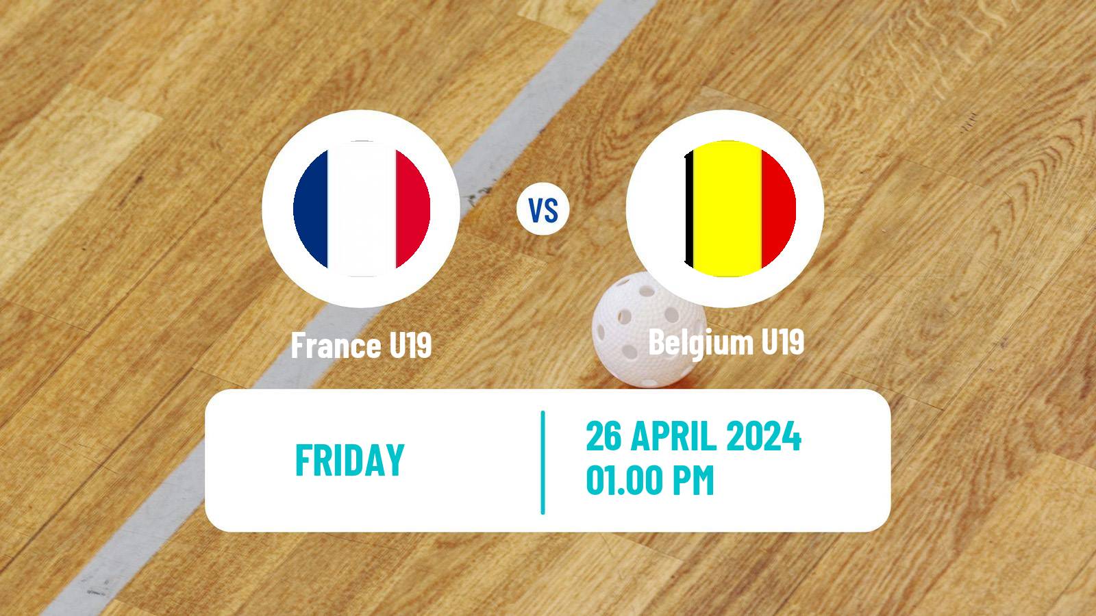 Floorball Friendly International Floorball France U19 - Belgium U19