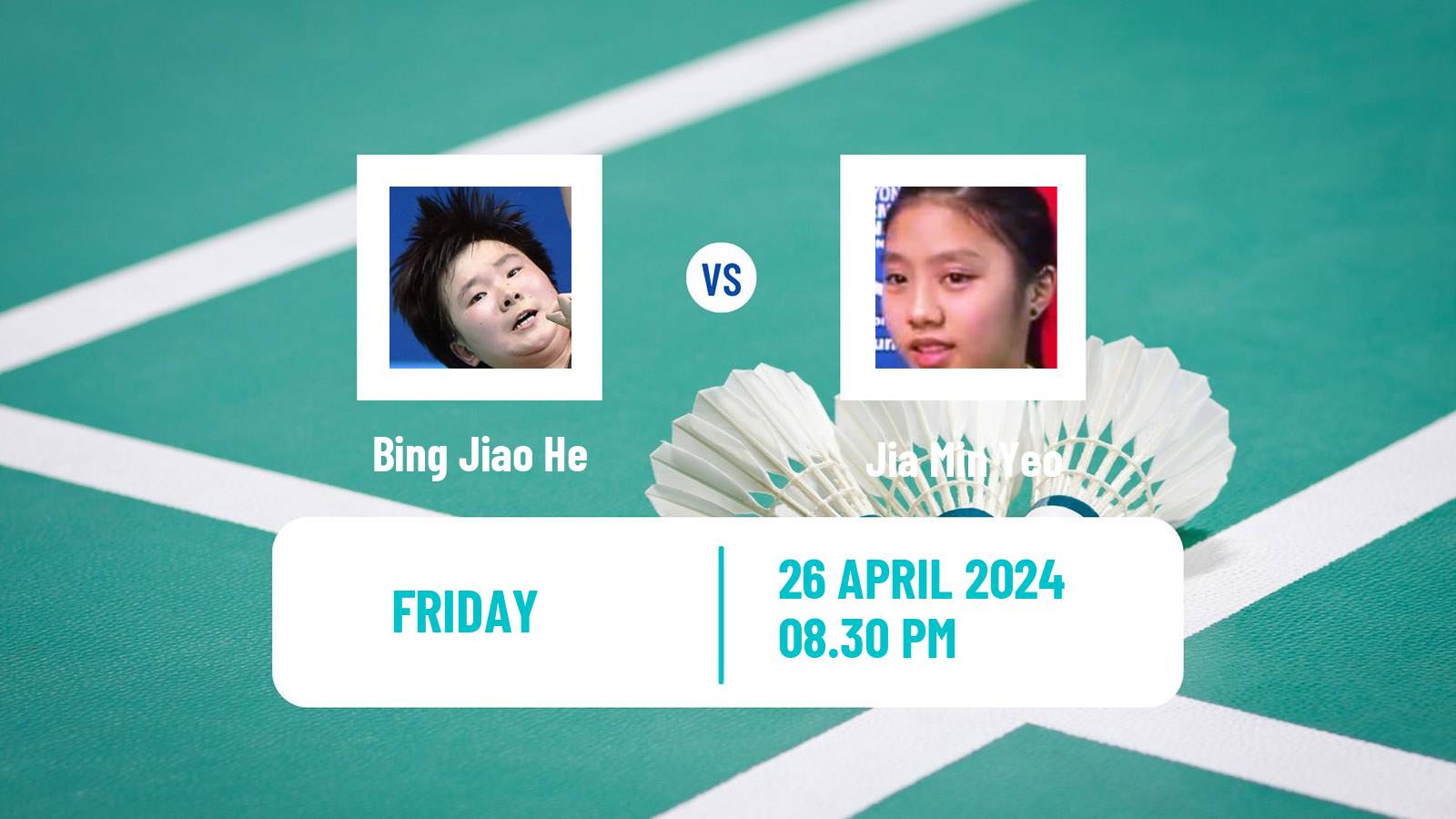 Badminton BWF Uber Cup Women Bing Jiao He - Jia Min Yeo