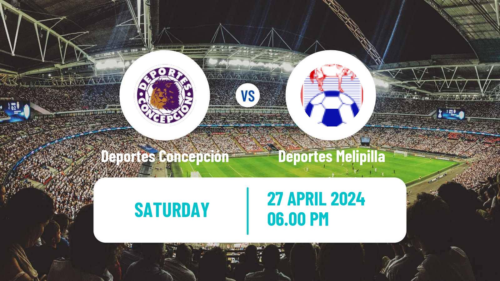 Soccer Chilean Segunda Division Deportes Concepción - Deportes Melipilla