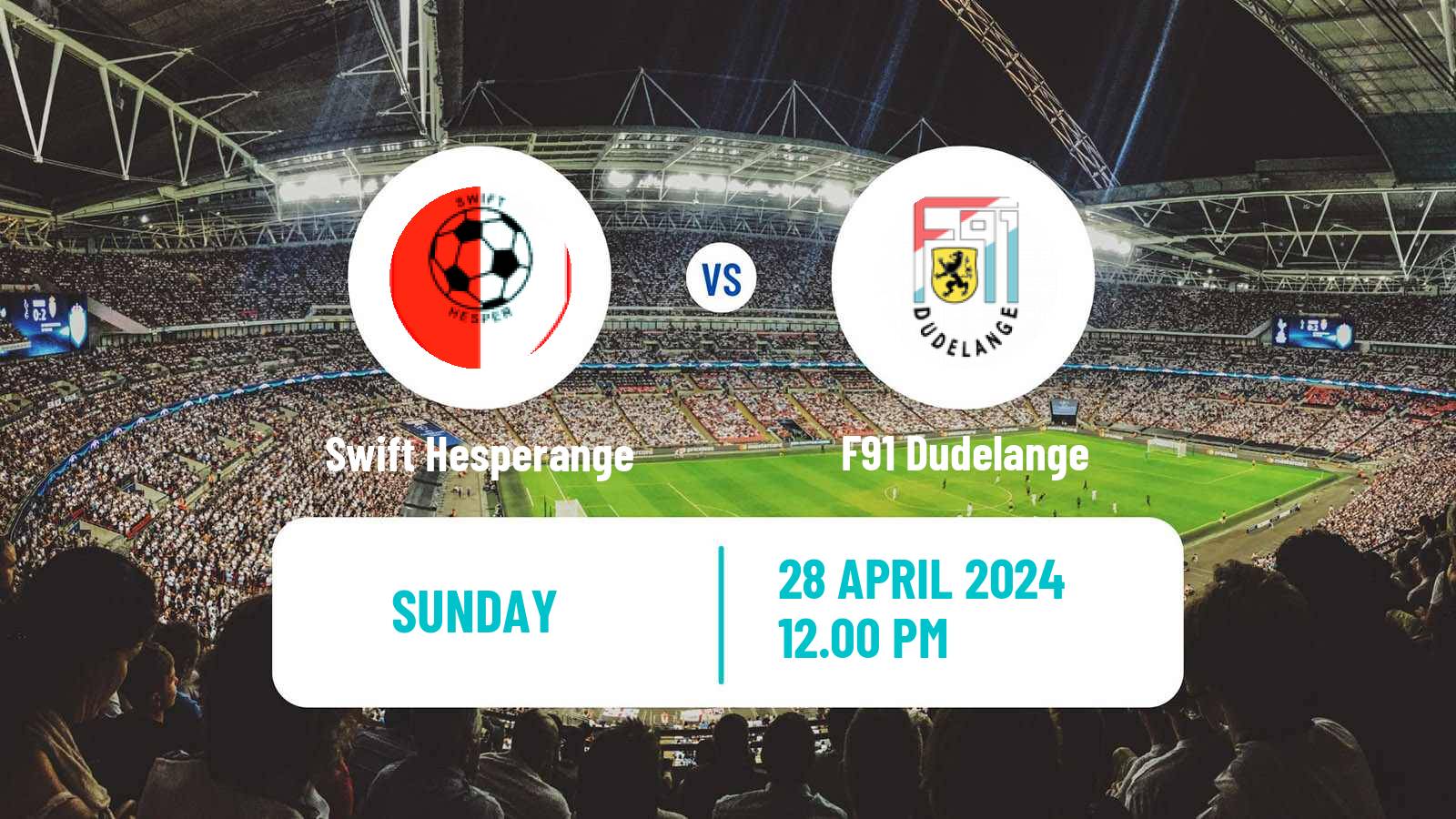 Soccer Luxembourg National Division Swift Hesperange - F91 Dudelange