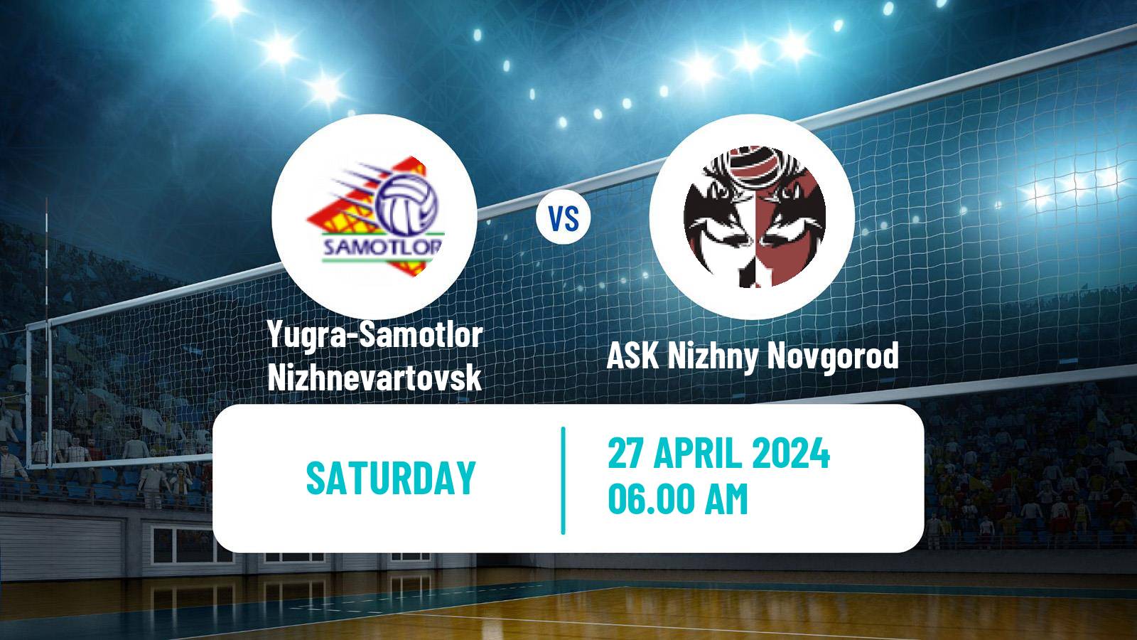 Volleyball Russian Super League Volleyball Yugra-Samotlor Nizhnevartovsk - ASK Nizhny Novgorod