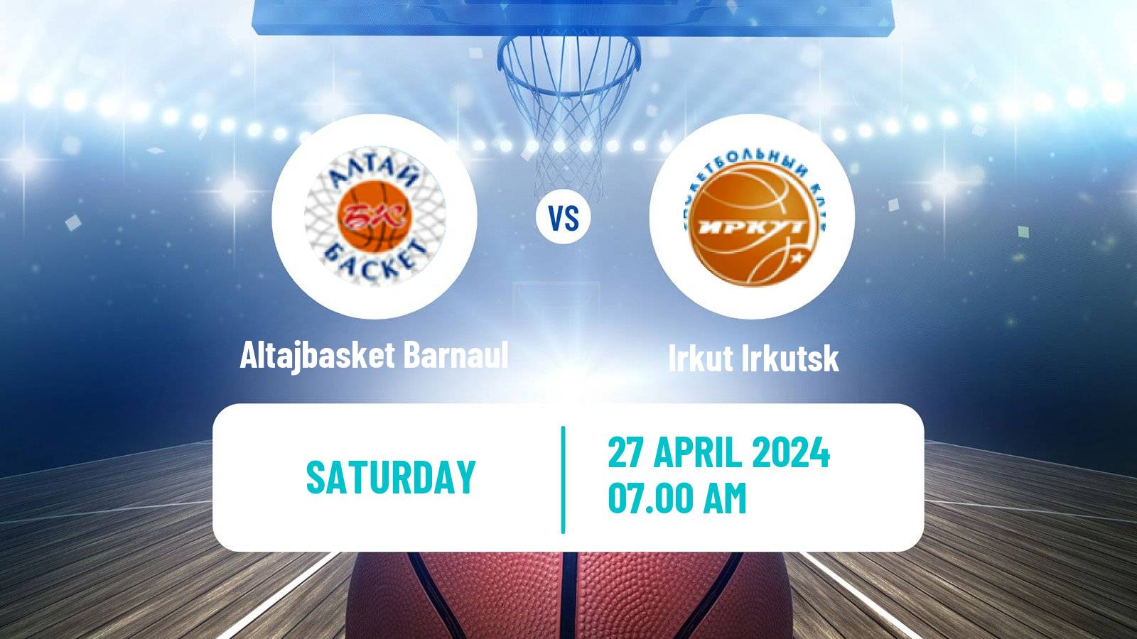 Basketball Russian Super League Basketball Altajbasket Barnaul - Irkut Irkutsk