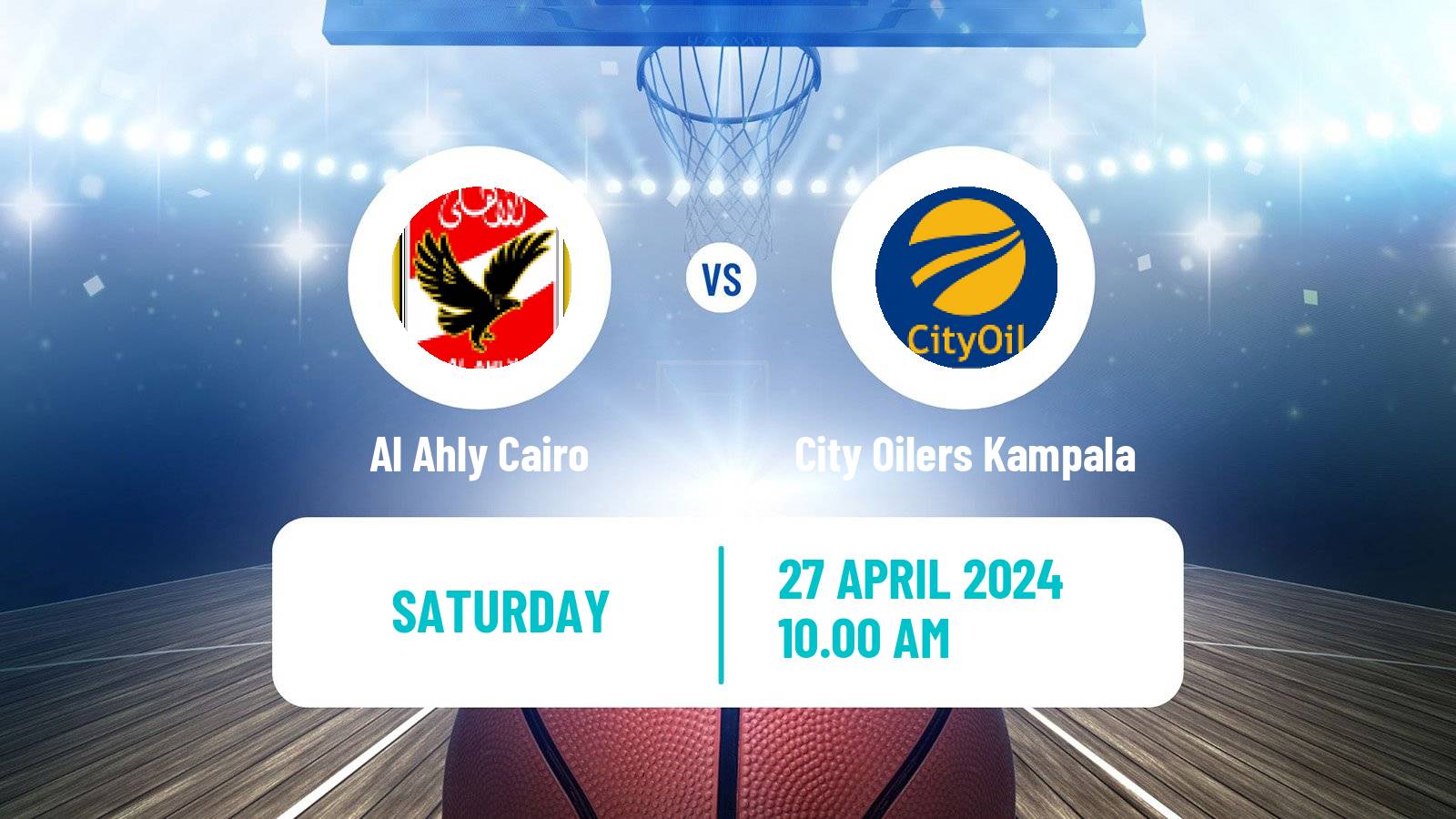 Basketball Basketball Africa League Al Ahly Cairo - City Oilers Kampala