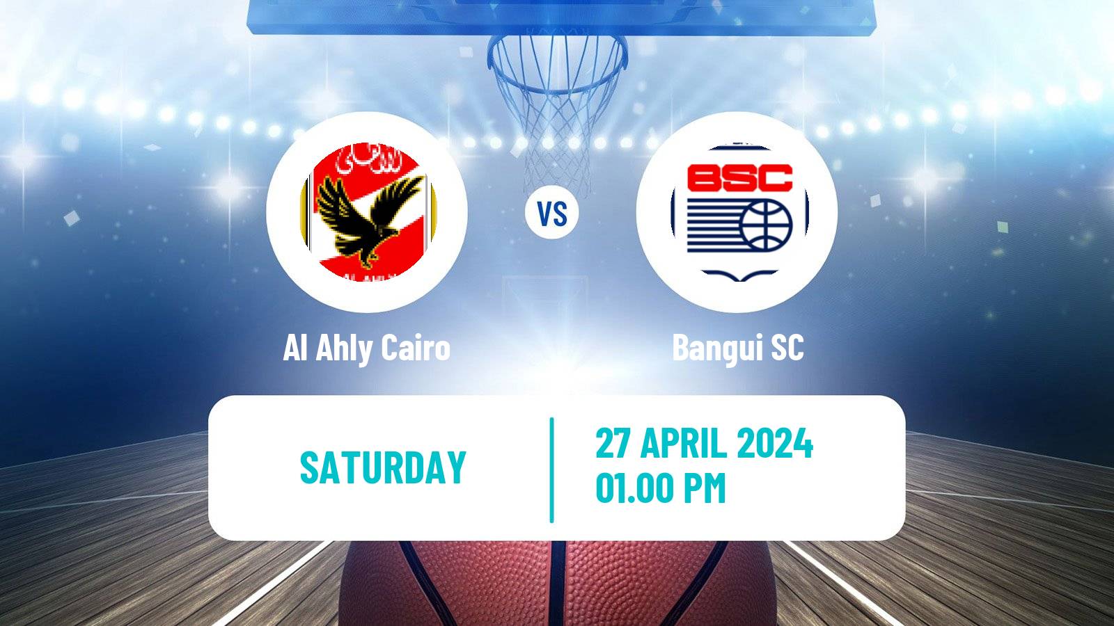 Basketball Basketball Africa League Al Ahly Cairo - Bangui