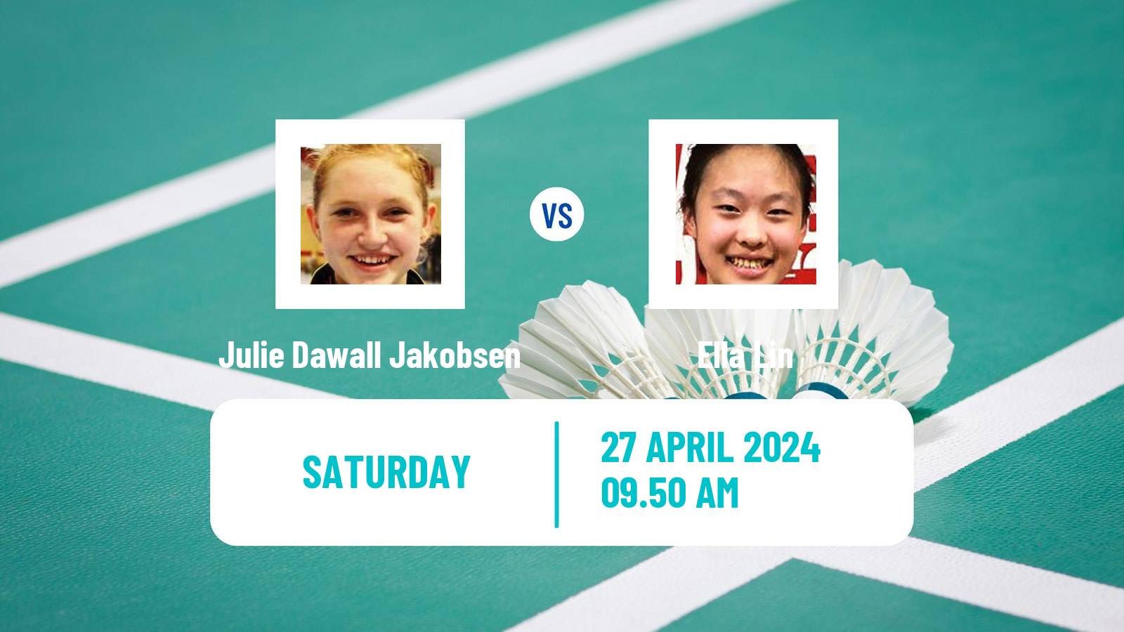 Badminton BWF Uber Cup Women Julie Dawall Jakobsen - Ella Lin
