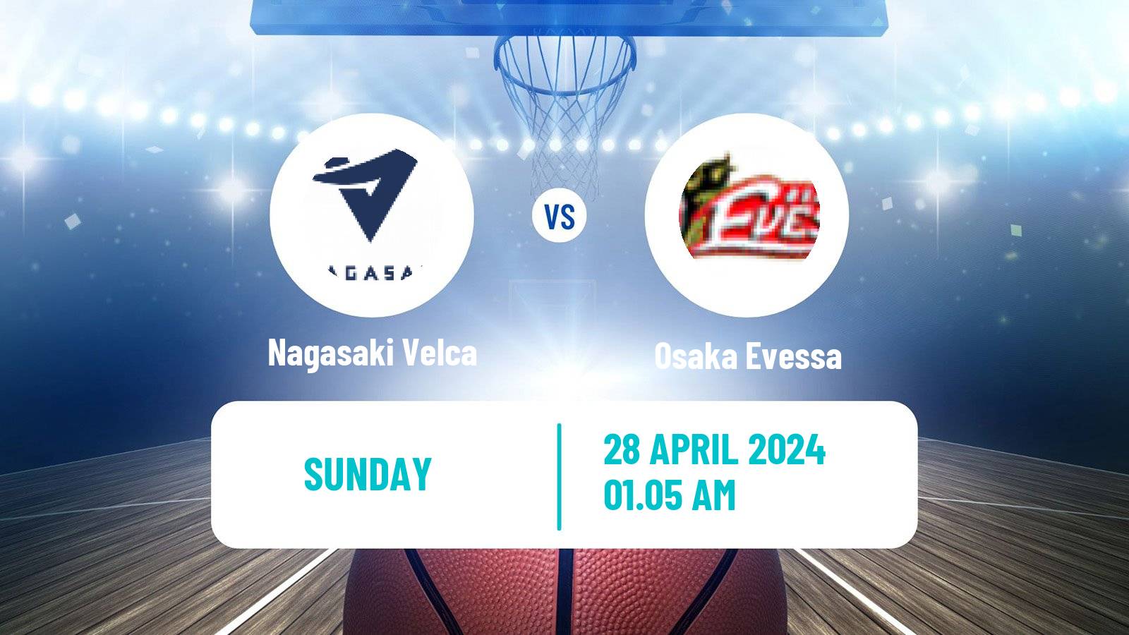 Basketball BJ League Nagasaki Velca - Osaka Evessa