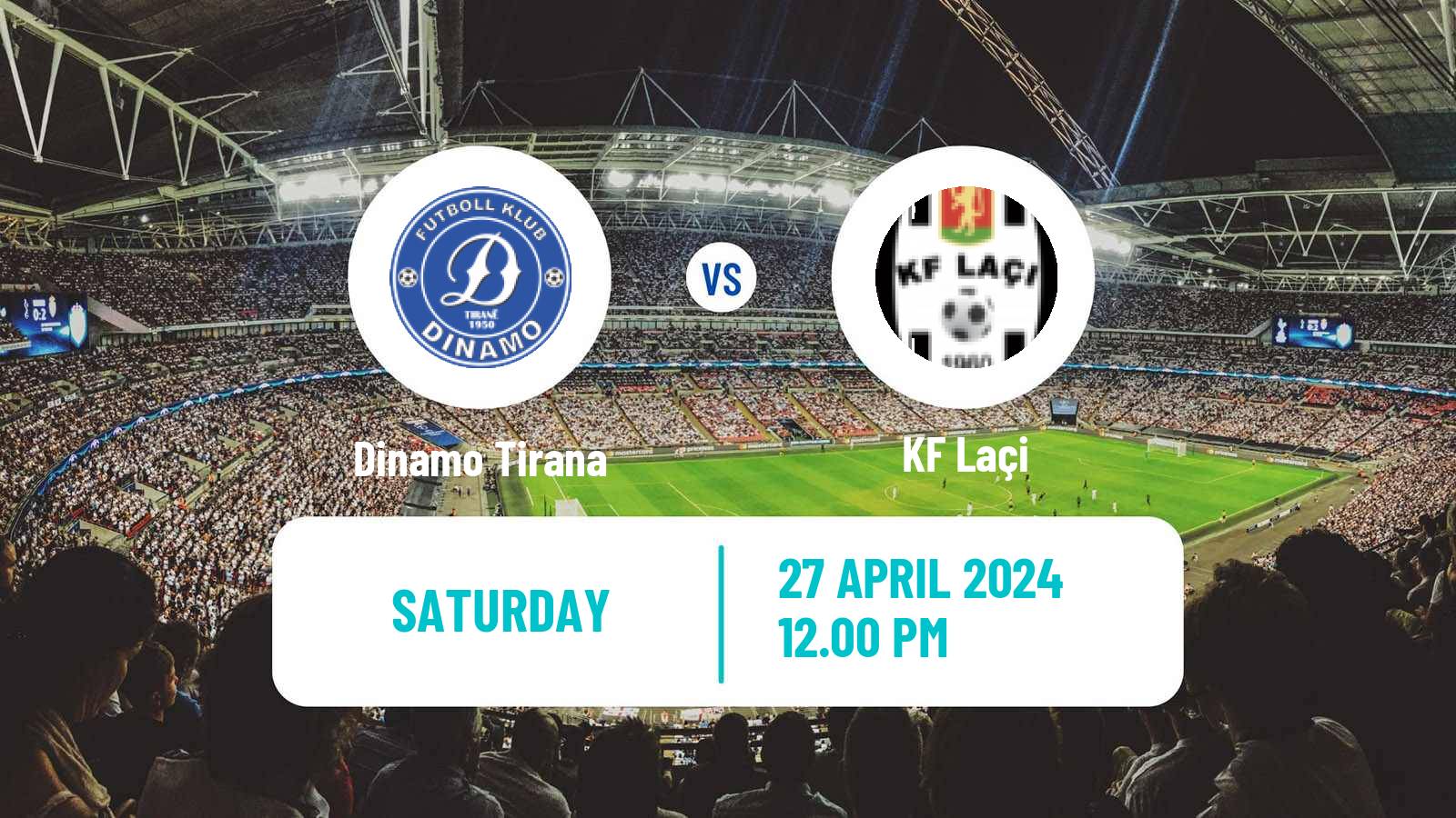 Soccer Albanian Super League Dinamo Tirana - Laçi