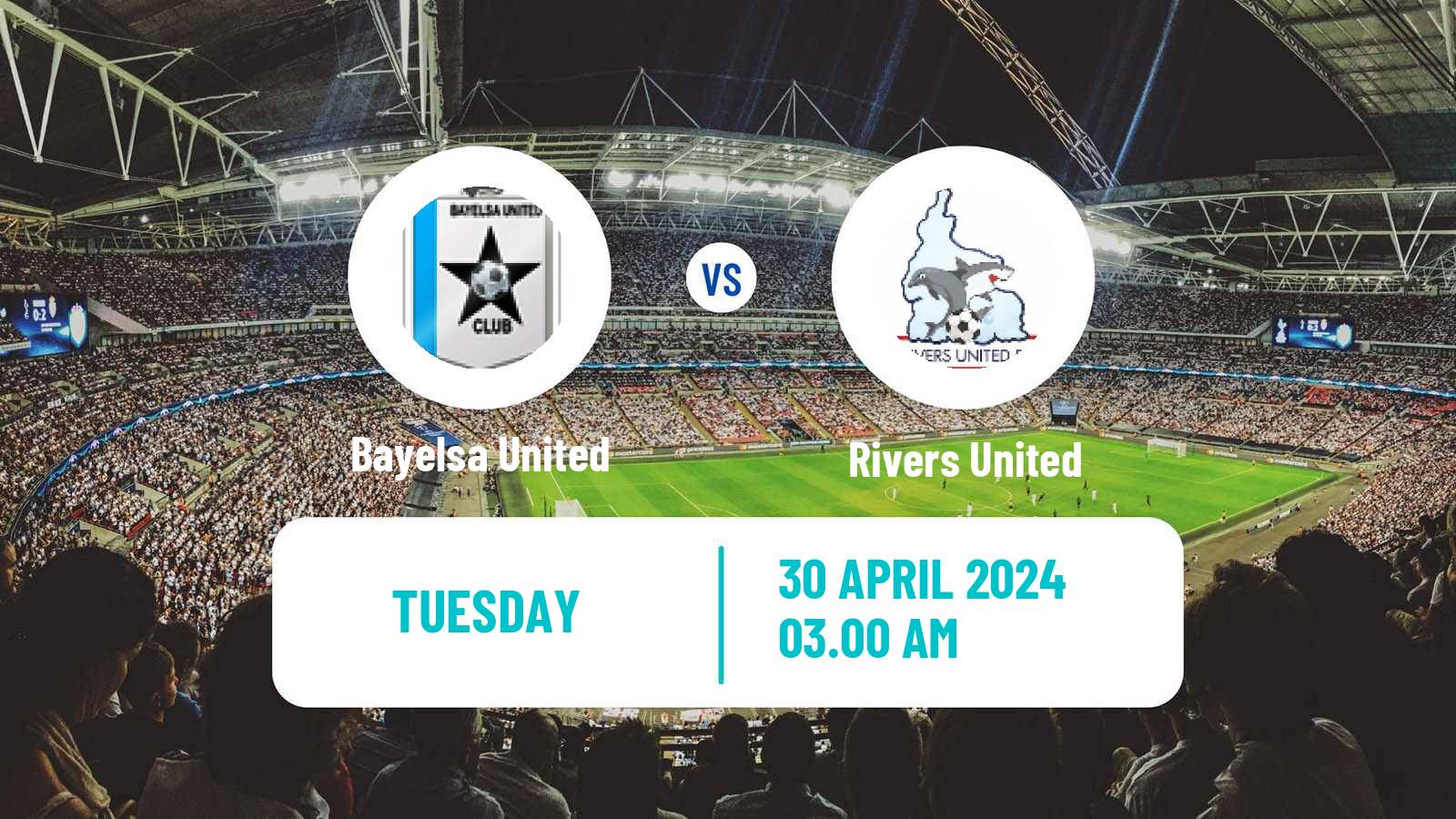 Soccer Nigerian Premier League Bayelsa United - Rivers United